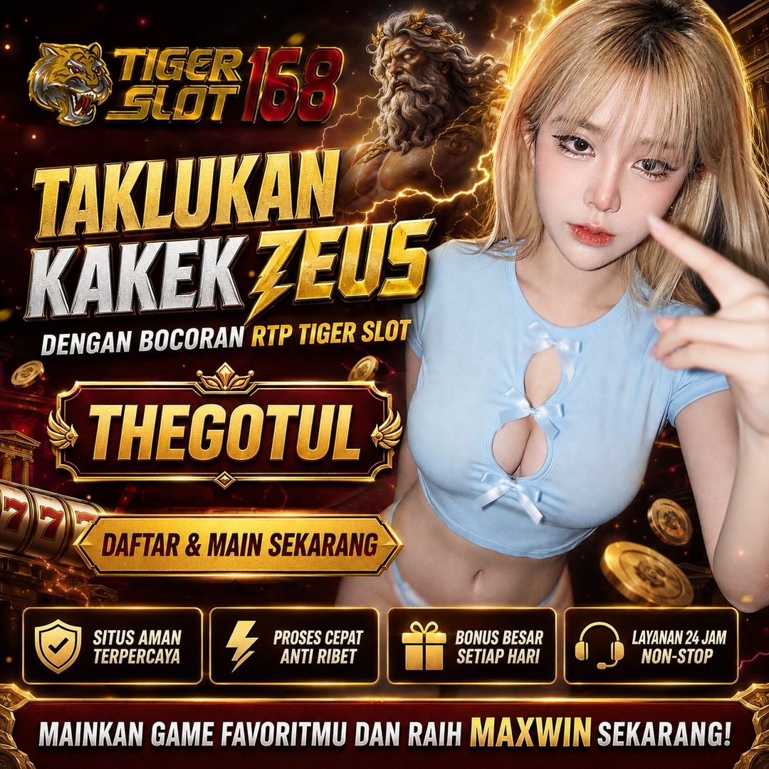 TIGERSLOT168 - Taklukan Kakek Zeus dengan Bocoran Rtp Tiger Slot dan Thegotul